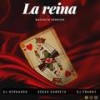 LA REINA (Bachata Version) - Sebas Garreta&DJ Franky&Bernardo Dj
