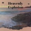 Heavenly Explosion - Joseph Rusnak