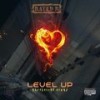 LEVEL UP (Explicit) - Blackheart Henry
