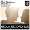 Let You Go 2011 (Estigma Remix) - Blue Tente&Stine Grove