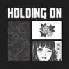 Holding On - Danny Time&Daniel Castro