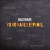 Yo No Hablo Español - BauShare