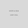 Last Call (Explicit) - Satin&Unknown Singer