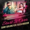 Start It Over (U.S. Radio Instrumental) - Denny Berland&Alicia Madison