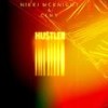 Hustler(feat. CLNY) (Explicit) - Nikki McKnight&CLNY