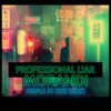 Professional Liar (People of Now Remix) - Morandi