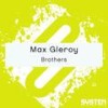 Brothers - Max Gleroy