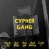 CYPHER GANG (feat. Angel Ramirez, Yoya Plaza, Trouble 98 & Brandon AG) (Explicit) - Ruiz Lpb&Yoya plaza&Trouble 98&Brandon AG