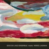 A Lua Partida Ao Meio - Eixo do Jazz Ensemble&Mário Laginha&Maria João