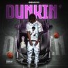 Dunkin' (Explicit) - Indaco