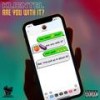 Are You With It? (feat. Klientel) (Explicit) - Tony EQ&Klientel