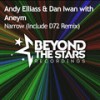 Narrow (D72 Extended Remix) - Andy Elliass&Dan Iwan&Aneym&D72