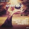 My Vision (Christian Cambas Remix) - Spartaque