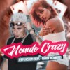 Nonato Crazy (Explicit) - Gaby Nonato&Selo do Brega&Jefferson Bok
