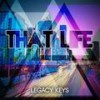 That Life(feat. Stacy K) - Legacy Keys&Stacy K