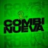 Combi Nueva - Dj Reptile