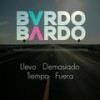 Cuenta Atrás - Burdo Bardo