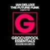 The Future Funk (Original Mix) - Ian Deluxe