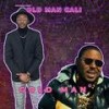 Trust - Old Man Cali&Du Damage&Low Newbreed