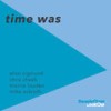 Time Was - Eliot Zigmund&Chris Cheek&Mike Eckroth&Morrie Louden