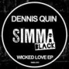 Wicked Love (Radio Edit) - Dennis Quin