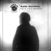Help This Woman (Greco (NYC) Remix) - Mark Maxwell