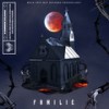 FAMILIE (Explicit) - Zombiez