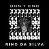 Don't End (Extended Vocal) - Rino da Silva