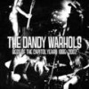 Every Day Should Be A Holiday (Tony Lash Mix) - The Dandy Warhols
