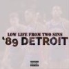 What They Call Me (Explicit) - Low Life from Two Sins