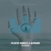 No Break - Plastic Robots&ALPHANO