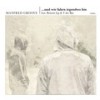 ... Und wir fahrn irgendwo hin - Manfred Groove&T der Bär&Bottom Lip