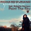 Paint the Sky - Richard Durand&Pedro Del Mar&Roberta Harrison