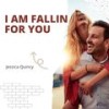 I Am Fallin For You (Original Mix) - Jessica Quincy