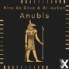Anubis (Radio) - Rino da Silva&Dj JayCan