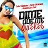 Dime Que Me Quieres - Luis Vazquez&Kato Jiménez&Jesús Sánchez