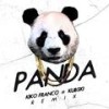 Panda (Kiko Franco & Kubski Remix)  - Kiko Franco&Desiigner&Kubski