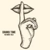 No More Talk - Danny Time&Daniel Castro