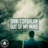 Out Of My Mind - Dani Corbalan