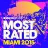 Defected presents Most Rated Miami 2015 Mix 1 - Defected Radio