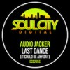 Last Dance (It Could Be Any Day) (Extended Dub Mix) - Audio Jacker