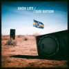 Our Nation (Corey James Remix) - Dada Life