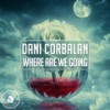 Where Are We Going - Dani Corbalan