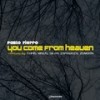You Come from Heaven (Chris Minus Deep Fried Remix) - Pablo Fierro