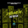 Ritmada Do Bega (Explicit) - Mc Brito SP&MC Well Ferrari&MC Kekel ABC&MANSÃO SPACE FUNK