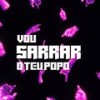 Vou Sarrar o Teu Popo (Explicit) - Love Fluxos&DJ BRN&DJ Guuh&MC PR&MC Zuka&Funk Mandelão Fluxos