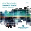 Sidereal World (Original Mix) - Alex Shevchenko