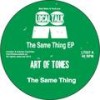 The Same Thing (Dub) - Art Of Tones