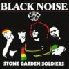 Stone Garden Soldiers - Black Noise