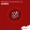 Silence (Extended Mix) - Project O.K&Miles I.D